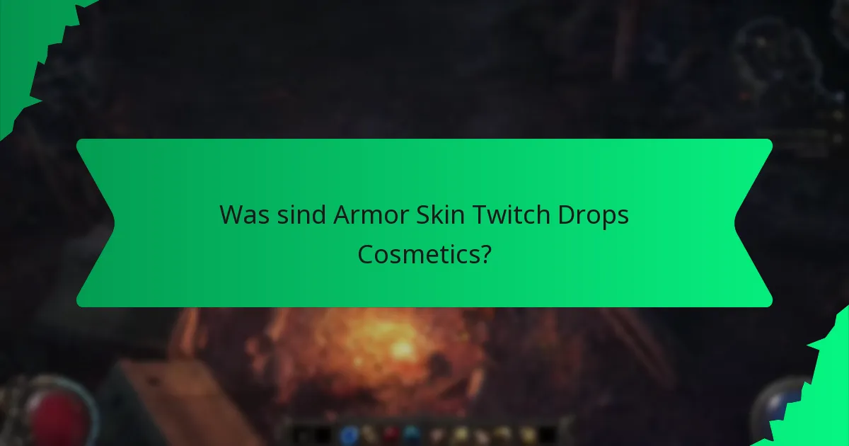 Wie ist die Seltenheitsklassifizierung der Armor Skin Twitch Drops?