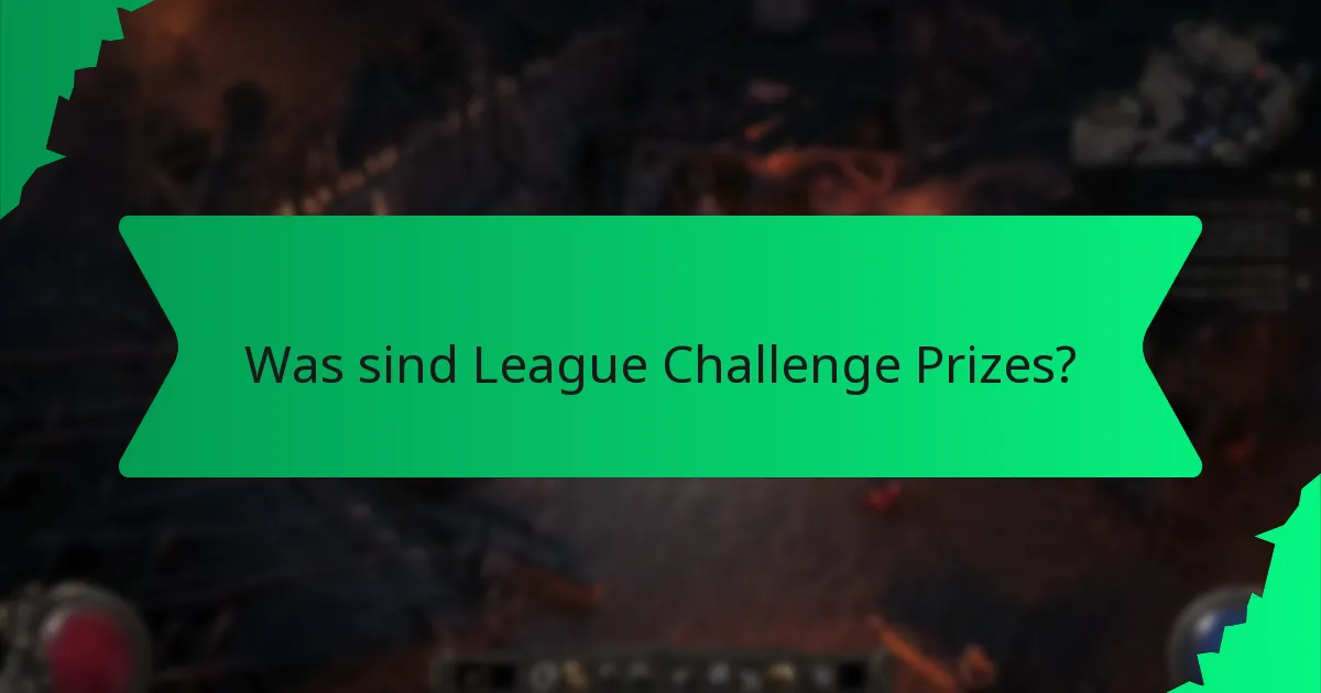 Wie signalisiert Farbe den Wert von League Challenge Prizes?