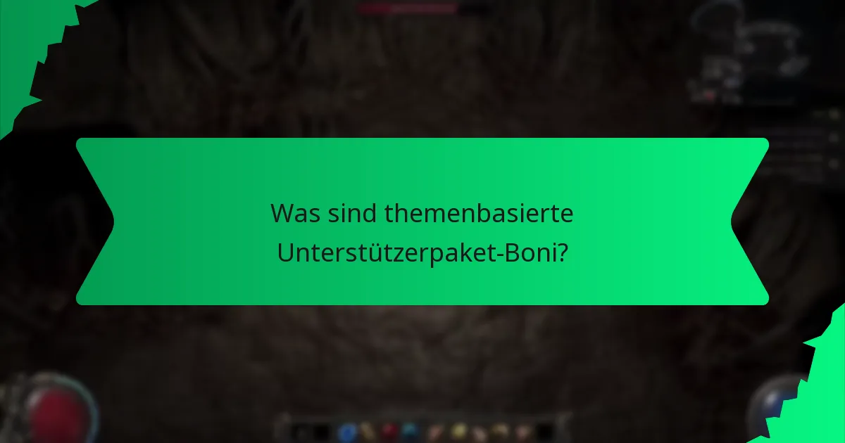 Wie beeinflusst die Seltenheit die themenbasierten Unterstützerpaket-Boni?