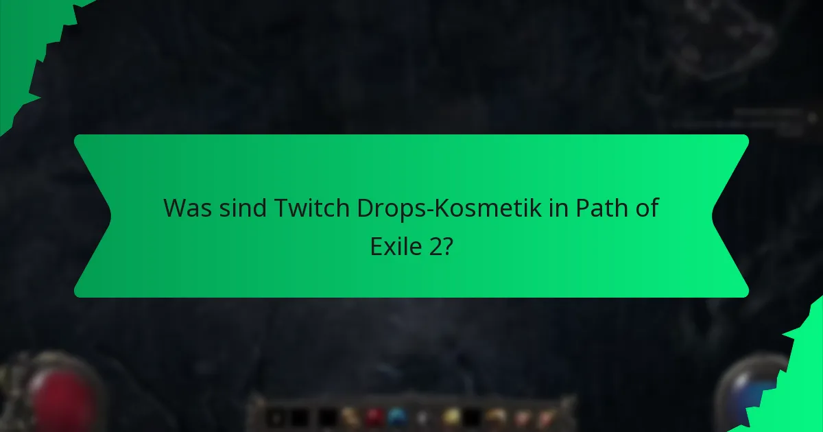 Welche Effekte haben Twitch Drops-Kosmetik?
