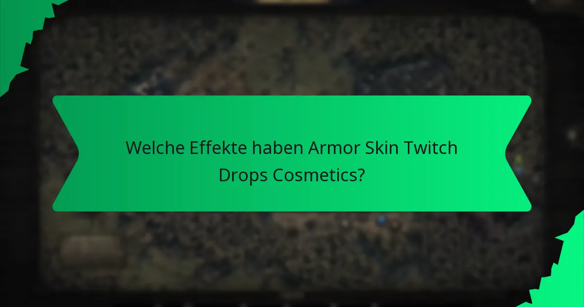 Welche Farbvariationen sind für Armor Skin Twitch Drops verfügbar?