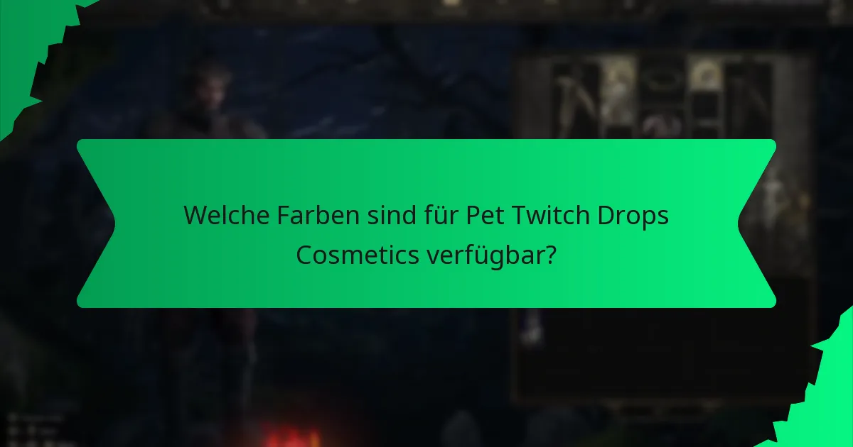 Wie können Spieler Pet Twitch Drops Cosmetics erwerben?