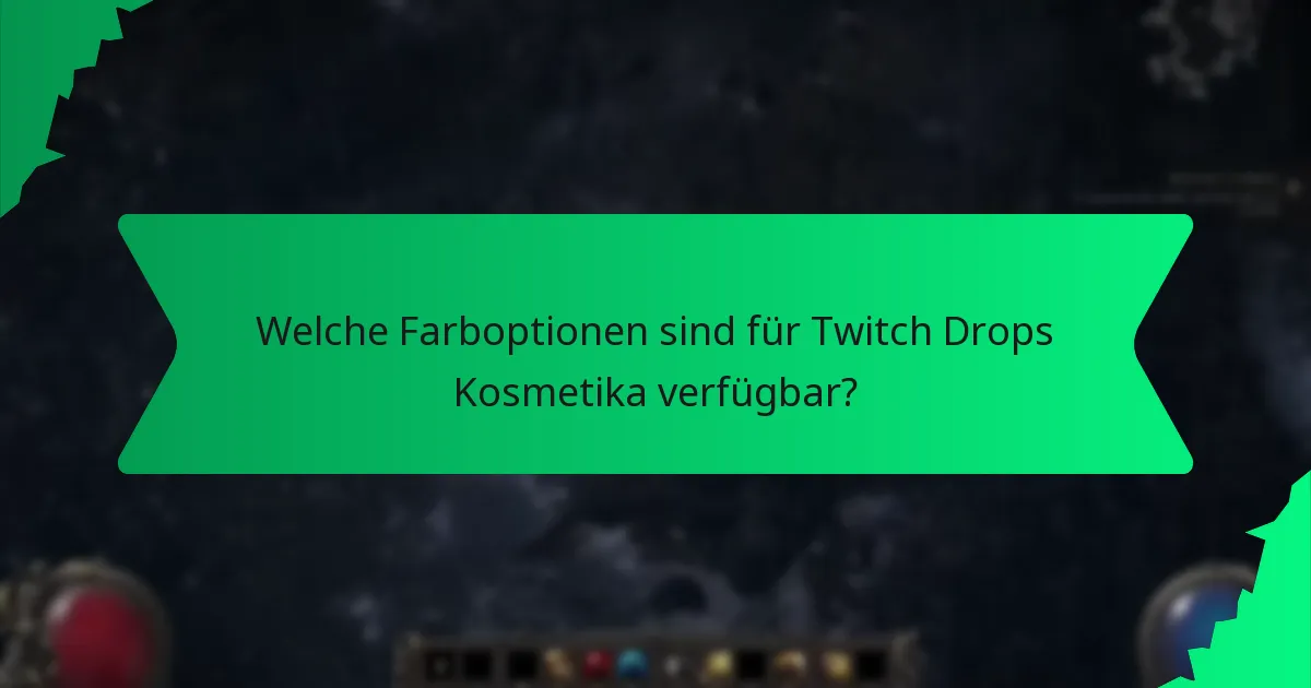 Welche Effekte haben Twitch Drops Kosmetika im Spiel?