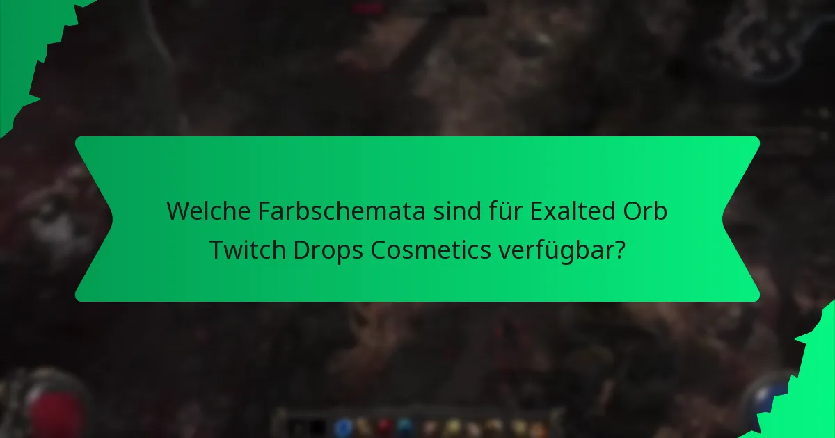 Welche Effekte haben Exalted Orb Twitch Drops Cosmetics?
